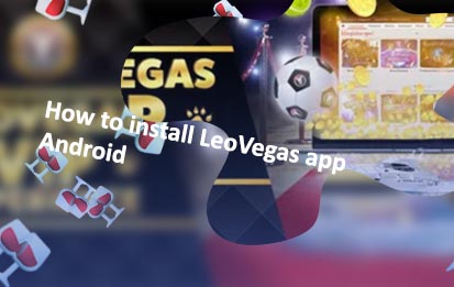 Leovegas app for android